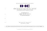 IHE Patient Care Device (PCD) Technical Framework …2016/11/09  · 1 Introduction 255 This document, Volume 2 of the IHE Patient Care Device (PCD) Technical Framework, defines transactions