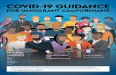 COVID-19 Guidance for Immigrant Californians€¦ · Frequently Asked Questions (FAQs) from the They have . EDD COVID-19 FAQS. or . ESPAÑOL EDD COVID-19 FAQS. ∙ Information about