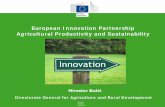 European Innovation Partnership Agricultural Productivity ... · Partnership (EIP) "Agricultural Productivity and Sustainability". • EIP –AGRI emphasis on building bridges between