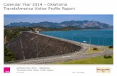 Calendar Year 2014 – Oklahoma TravelsAmerica Visitor Profile Report › files › 2014_OK... · 2018-04-23 · Market Overview: Oklahoma visitors make up 2% of total US travel Another