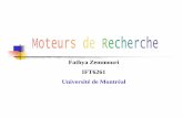 Fathya Zemmouri IFT6261 Université de Montréalaimeur/cours/ift6261/... · World-Wide-Web Moteurs de recherche : Défis et justifications Architecture générique d’un moteur de