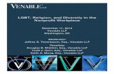 LGBT, Religion, and Diversity in the Nonprofit …...LGBT, Religion, and Diversity in the Nonprofit Workplace Thursday, December 11, 2014, 12:30 p.m. – 2:00 p.m. ET Venable LLP,