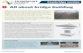 Waikato Expressway Cambridge Section: All about ... All about bridge building Bridge construction is a big part of the Cambridge section of the Waikato Expressway. There are eight