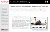 Yamaha Motor Europe optimizes marketing with Elvis DAM€¦ · •Pim Boesveld, Marketing Studio-Online, a Haarlem-based image editing and layout agency working for YME, recommend-ed