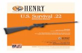 U.S. Survival - Web Manual:Layout 1 · 2018-01-18 · U.S. Survival .22 IS A REGISTERED TRADEMARK OF THE HENRY REPEATING ARMS COMPANY TEL. 201-858-4400 | FAX.201-858-4435 EMAIL. info@henryrepeating.com