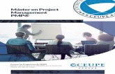 Master Project Management · 2019-04-24 · Presentación Pensado para tu del Máster Proyección Profesional El Máster en Gestión de Proyectos de CEUPE Business School, es actualmente
