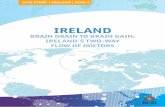 IRELAND - WHO · Ireland, which contributed leadership and expertise to the drafting of the World Health Organization (WHO) Global Code of Practice on the International Recruitment