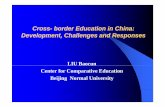 Cross- border Education in China · z2 3 educational cooperation2.3 educational cooperation zOver 190 national educational cooperation agreements wi h 188 i d iith 188 countries and