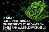 LATEST PERFORMANCE ENHANCEMENTS TO ...Alan Gray, NVIDIA. University of Warwick Seminar, 3rd February 2020 LATEST PERFORMANCE ENHANCEMENTS TO GROMACS ON SINGLE AND MULTIPLE NVIDIA GPUS