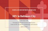 HIV in Baltimore City - Maryland · Comparing Age at Diagnosis, 2017 HIV Diagnoses to Age on 12/31/2017, People Living with Diagnosed HIV, 12/31/2017, Baltimore City 0 5 10 15 20