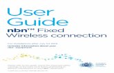 User Guide · This Wireless Outdoor Unit (ODU) is the property of the nbn™ DO NOT REMOVE The nbn™ outdoor antenna is a professionally installed nbn™ Fixed Wireless modem with