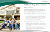 Refinancing Your Home - Navicore · 2015-09-03 · Refinancing a mortgage can be beneficial to many home - owners who bought houses when rates were high or to those that have Adjustable