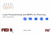 Logic Programming and MDPs for Planningpeople.csail.mit.edu/agf/Files/Presentation/DT-GOLOG - 16.412 Class.pdfBuild a tower with least effort Pick a block as base Stack all other blocks