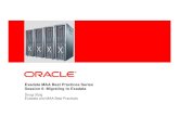 - Oracle › webfolder › technetwork › Exadata › MAA...should Simplify and Optimize 2. There are many ways to migrate to Exadata – your “best”