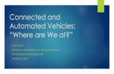 Connected and Automated Vehiclessp.stsmo.transportation.org/Documents/CV Overview.pdf · March at SXSW Smart City Challenge Winner announced in June DOT Smart City Challenge ALASKA