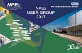 NPEx USER GROUP 2017 · 2020-04-22 · –Is this approach workable? –Has anyone used/seen Clinisys Z segments in the wild? –Has anyone seen/used Winpath csv microbiology results?