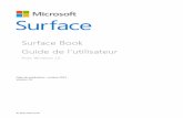 Surface Book Guide de l’utilisateur...train d’accomplir. Lorsque la tablette est attachée au clavier standard rétro-éclairé, Surface Book est un PC portable extrêmement performant.