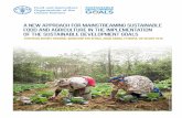 A new approach for mainstreaming Sustainable Food and ... · in translating vision into action, it was noted that, all too frequently, they recorded a disconnect between commitments