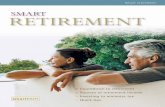 Smart retirement › GRSAsset › media... · 2015-12-16 · Review your insurance needs Your insurance needs may change in retirement. You might find you can get by with less life