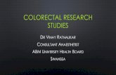 COLORECTAL RESEARCH STUDIES · PDF file Extralevator abdominoperineal excision (Elape): A retrospective cohort study (Annals of Medicine and Surgery 2016) Short term results from this