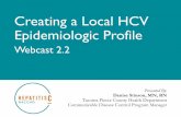Creating a Local HCV Epidemiologic Profile › uploads › full-width-images › ... · HCV Care Cascade & Data Presentation 3 Examples of Local HCV Profiles 4. ... Hepatitis C Virus