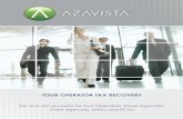 TOUR OPERATOR TAX RECOVERY - Azavista › azavista › download › Vat › Azavista...NEW DEVELOPMENTS Please note that we are in the process of testing Tour Operator tax refunds