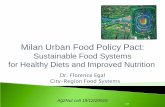 Milan Urban Food Policy Pact › sites › default › ... · Ag2Nut call 19/12/20916 Milan Urban Food Policy Pact: Sustainable Food Systems . for Healthy Diets and Improved Nutrition.