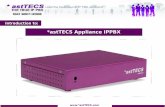 *astTECS Appliance IPPBX ... *astTECS Appliance IP PBX can provide the Smart phone extension instead of hard phone extension. i.e. If the office premise is enabled with Wi-Fi then