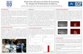Real-time Ultrasound Data Processing for Regional ... · Real-time Ultrasound Data Processing for Regional Anesthesia Guidance Stephen Rosenzweig, Mark Palmeri, Samantha Lipman, and
