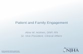 Patient and Family Engagement - New Jersey and Family... · Patient and family engagement: Ensuring processes are in place to: ... Hospitalists, not your family physician More self-care