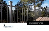 RAILING SIMPLIFIED · PDF file Iron Railing 6 Fortress Fe26 Iron Railing is a pre-welded, easily customized and enhanced version of traditional wrought iron railing that brings unparalleled
