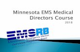 Minnesota Medical Directors Course 2018 EMSRB... · EMS personnel certification Education Program Certification EMS Service Licensing ... Minnesota Medical Directors Course Author: