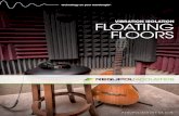 Vibration Isolation of Floating Floors - Regupol America · Technology on our avelength ® 7 regupol-acoustics.com 800.537.8737 x119 Floating Floors Regupol® SoundPad is an engineered