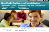 Mental Health Rapid Access Group Utilization · Mental Health Rapid Access Group Utilization Location: NCAL DSA Walnut Creek Improvement Advisor: Madeline McGinley, PsyD, Darolyn