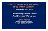 Developing a Food Safety And Defense Workshopadph.org/foodsafety/assets/FoodSafetyDefense.pdfDescribe the development of FDA’s Food Safety and Defense Workshop Show how the workshop