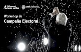 Workshop de Campaña Electoral - Cumbre CPcumbrecp.com/Workshop-CIGMAP.pdf · 2019-01-16 · ¿Qué es el Workshop de Campaña Electoral? Una EXPERIENCIA VITAL que combina clases