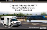 City of Atlanta-MARTAfiles.ctctcdn.com/52c8de26001/83a87bec-a32f-43e1-8e9e-b88190704fe3.pdfCity of Atlanta MARTA Sales Tax Referendum Draft Project List . 2 . SB 369 - MARTA Sales