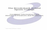 The Brooksbank School Sports College · West Yorkshire HX5 0QG Headteacher : Kevin McCallion Tel: 01422 374791 Email: jdonlon@bbs.calderdale.sch.uk 11-18 Mixed Comprehensive N.O.R.