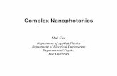 Complex Nanophotonics · Complex and non-linear optical systems •Laser theory and complex micro/nanolasers •Quantum/wave chaos, random matrix theory •Linear and non-linear optics