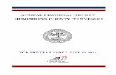 ANNUAL FINANCIAL REPORT HUMPHREYS COUNTY, …Johnny Whitfield Audit Committee Ronald Hughes, Chairman Tim Daniel Reed Dreaden ... June 30, 2014, and the respective changes in financial