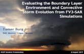 Evaluating the Boundary Layer Tomer Burg Environment and ... · Unified Forecast System (UFS) NCEP is transitioning its modeling suite to the Finite-Volume Cubed-Sphere (FV3) Dynamical