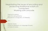Negotiating the issues of encoding and producing traditional … › sei › DH2015.pdf · 2015-09-10 · 1. Users, linguists identify script/characters not in Unicode/ISO standard