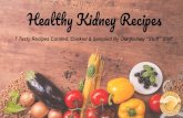 7 Tasty Recipes Curated, Cooked & Sampled By Our Kidney “Stuff” … › wp-content › uploads › 2018 › 07 … · H K R 7 Tasty Recipes Curated, Cooked & Sampled By Our Kidney