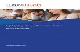 INSPIRING LEARNING AND SKILLS - FutureQuals · INSPIRING LEARNING AND SKILLS. TM. English Speaking, Listening and Communication Guidance Version 3 - March 2019. English Speaking,