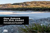 Our future on the coast · enjoyment of our beaches and coastal foreshores • support coastal communities to increase their resilience to existing and emerging coastal hazards and