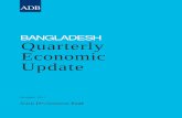 BANGLADESH Quarterly Economic Update · Exchange Rate 15 Capital Market 16 ... In this report, “$” refers to US dollars, and “Tk” refers to Bangladesh taka. Vice President