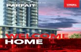 at Parfait - assets.tridel.com › customercare › parfait › parfait_quick_start... · at Parfait and happy places to live. Created by Tridel, Dorsay and . Move-In . 4. Fast &