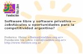 Software libre y software privativo — ¿obstáculos u ...caminandoutopias.org.ar/contenidos/notas/actuali... · Software para todos Tenemos alternativas libres de alta calidad y