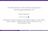 An Introduction to the Volume Conjecture and its ...An Introduction to the Volume Conjecture and its generalizations, III Hitoshi Murakami Tohoku University Workshop on Volume Conjecture
