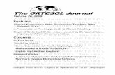 The ORTESOL Journal...• the history and legal foundations of bilingual and ELL program models • community perspectives and family involve-ment of culturally and linguistically